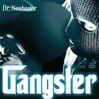 Dr. Neubauer Gangster