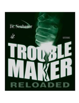Dr. Neubauer Trouble Maker Reloaded